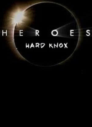 Heroes: Hard Knox海报封面图