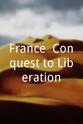 Cecile Starr France: Conquest to Liberation
