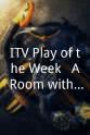 Winifred Evans "ITV Play of the Week": A Room with a View