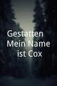 Wolfgang Rose Gestatten - Mein Name ist Cox