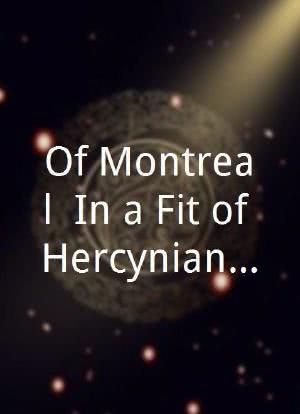Of Montreal: In a Fit of Hercynian Prig, Oculi海报封面图