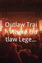 Will Kimbrough Outlaw Trail: Where Outlaw Legends and Outlaw Music Meet