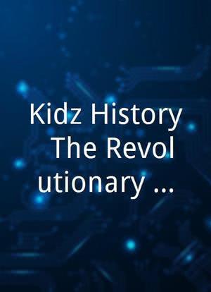 Kidz History: The Revolutionary War海报封面图