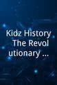 Haley Brown Kidz History: The Revolutionary War