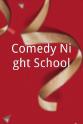 Doug Gordon Comedy Night School