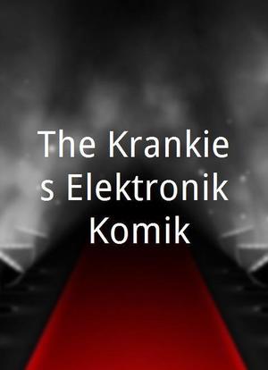 The Krankies Elektronik Komik海报封面图