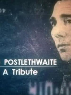 Pete Postlethwaite: A Tribute海报封面图