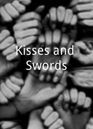 Kisses and Swords海报封面图