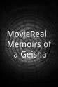 Chris Harty MovieReal: Memoirs of a Geisha