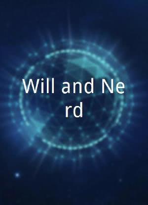 Will and Nerd海报封面图