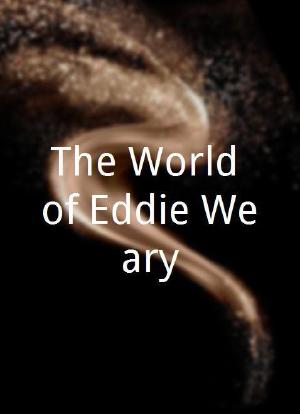 The World of Eddie Weary海报封面图