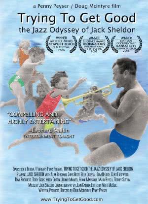 Trying to Get Good: The Jazz Odyssey of Jack Sheldon海报封面图
