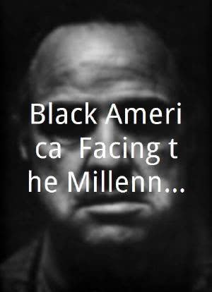 Black America: Facing the Millennium海报封面图