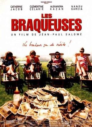 Les Braqueuses海报封面图