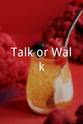 卡萨拉·克拉克 Talk or Walk