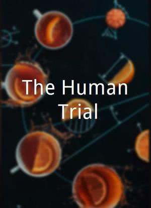 The Human Trial海报封面图