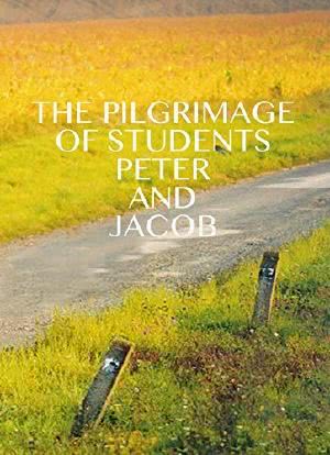 The Pilgrimage of Students Peter and Jacob海报封面图
