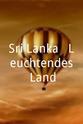 赖恩尔·哈拉尔德 Sri Lanka - Leuchtendes Land