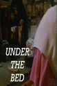 John Fidler Under the Bed
