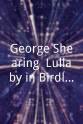 George Shearing George Shearing: Lullaby in Birdland