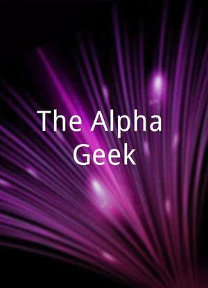 The Alpha Geek海报封面图