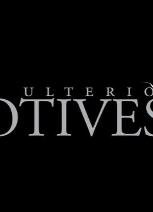 Ulterior Motives海报封面图