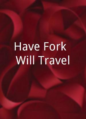 Have Fork, Will Travel海报封面图
