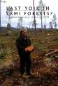 Ossi Kakko Last Yoik in Saami Forests?
