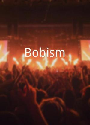 Bobism海报封面图