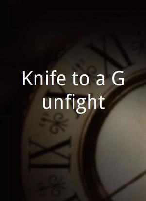 Knife to a Gunfight海报封面图