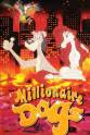 Michael Chevalier Hot Dogs: Wau - wir sind reich!
