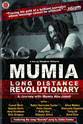 Tejah Signori Mumia: Long Distance Revolutionary