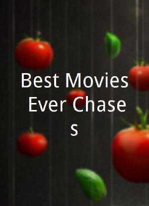 Best Movies Ever Chases海报封面图