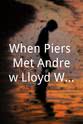 Julian Lloyd Webber When Piers Met Andrew Lloyd Webber