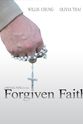 Daniel Zhao Forgiven Faith