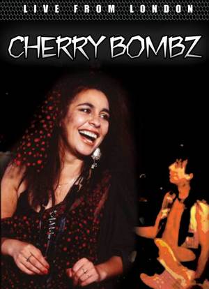 The Cherry Bombz: Live from London海报封面图