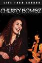 Anita Mahadervan The Cherry Bombz: Live from London