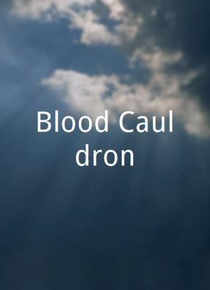 Blood Cauldron海报封面图