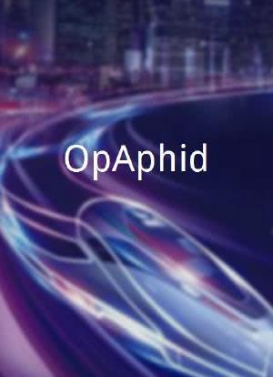 OpAphid海报封面图