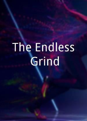 The Endless Grind海报封面图