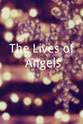 George Adelo The Lives of Angels