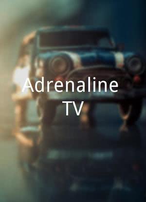 Adrenaline TV海报封面图