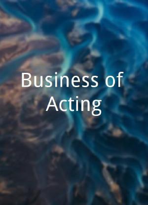 Business of Acting海报封面图