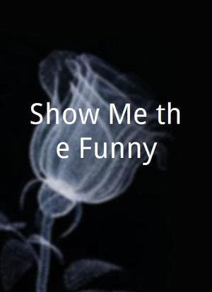 Show Me the Funny海报封面图
