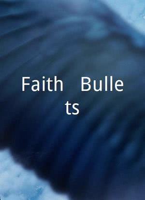 Faith & Bullets海报封面图