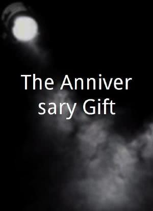 The Anniversary Gift海报封面图