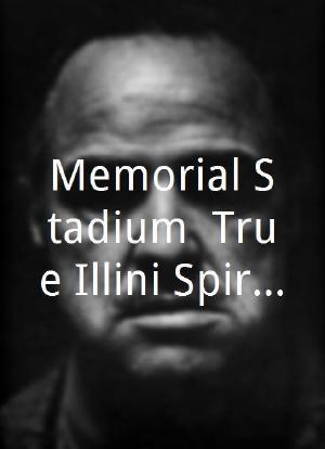 Memorial Stadium: True Illini Spirit海报封面图