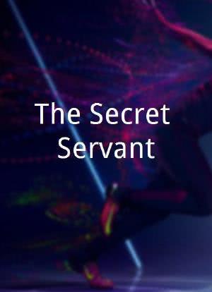 The Secret Servant海报封面图
