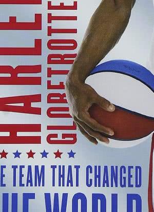 The Harlem Globetrotters: The Team That Changed the World海报封面图