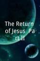 Anders Linder The Return of Jesus, Part II